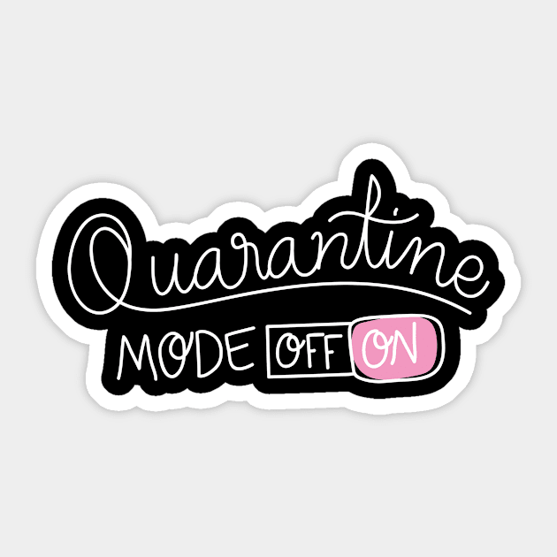 Quarantine Mode On | Social Distancing Fun Sticker by Shifted Time